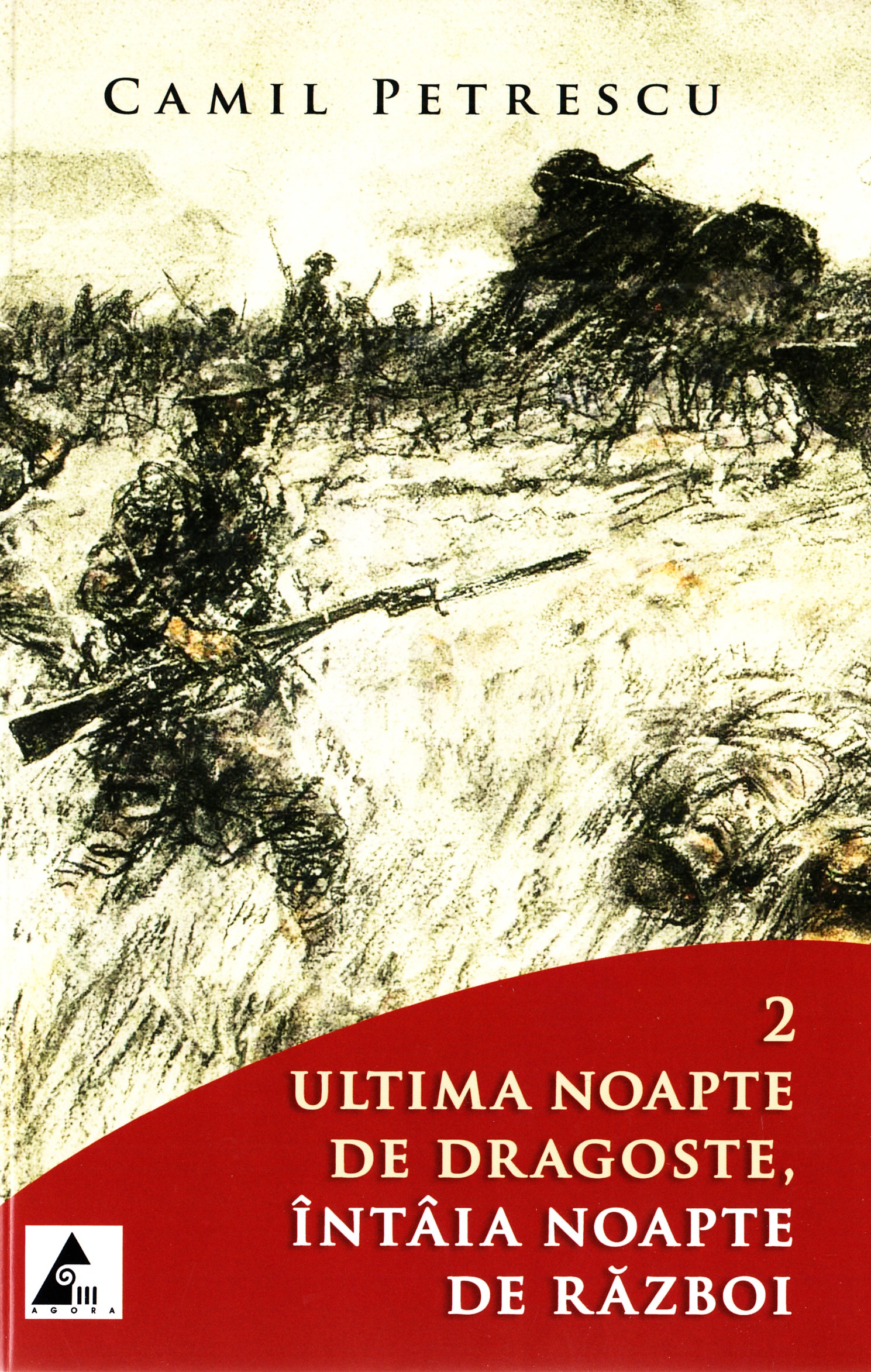 Ultima noapte de dragoste, intaia noapte de razboi (Set 2 volume)