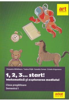Matematica si explorarea mediului. Clasa pregatitoare. Semestrul 1 thumbnail