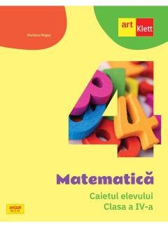Matematica. Caietul elevului - Clasa a IV-a
