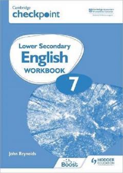 Cambridge Checkpoint Lower Secondary English Workbook 7