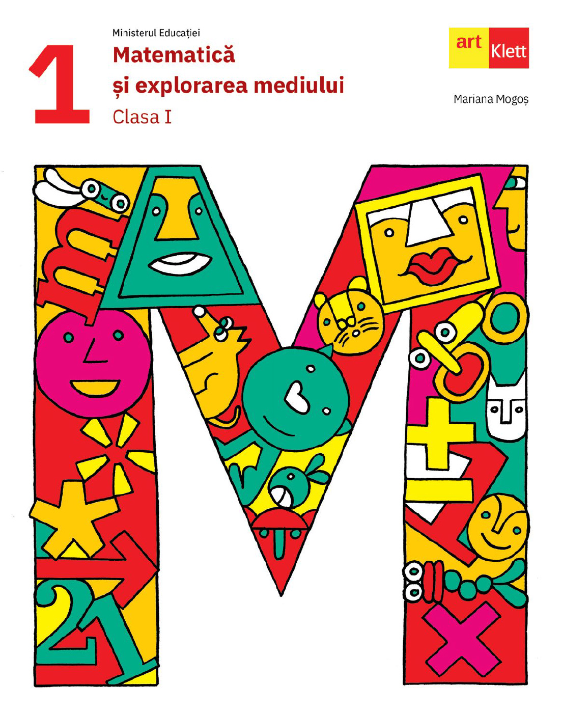Matematica si explorarea mediului. Clasa I