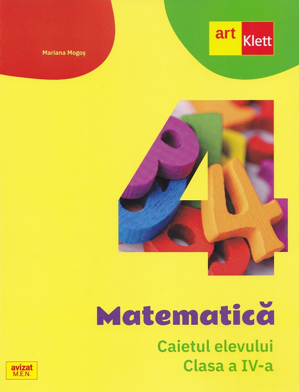 Matematica. Caietul elevului pentru clasa a IV-a