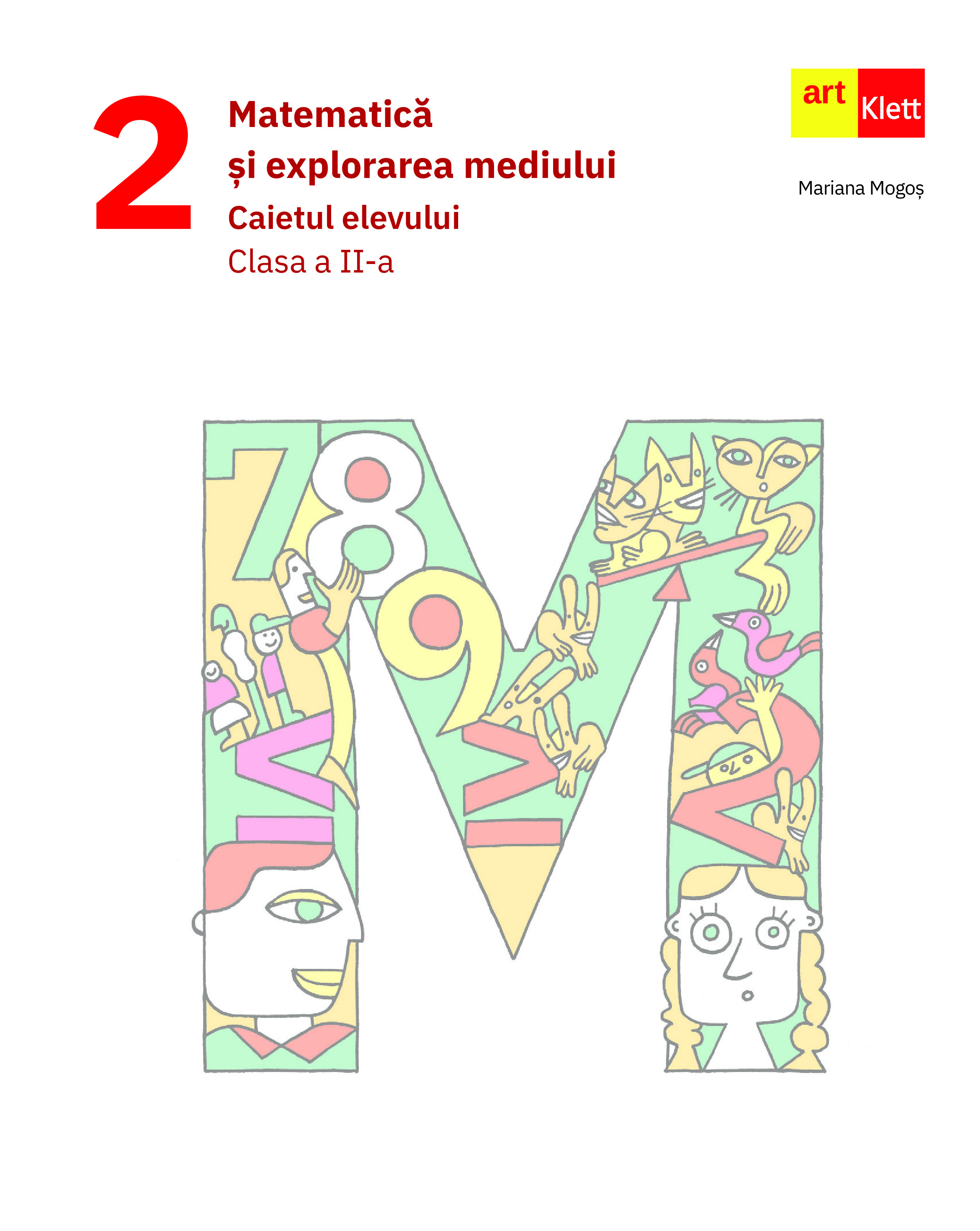Matematica si explorarea mediului - Caiet elevului, Clasa a II-a