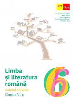 Limba si literatura romana - Caietul elevului, Clasa a VI-a thumbnail