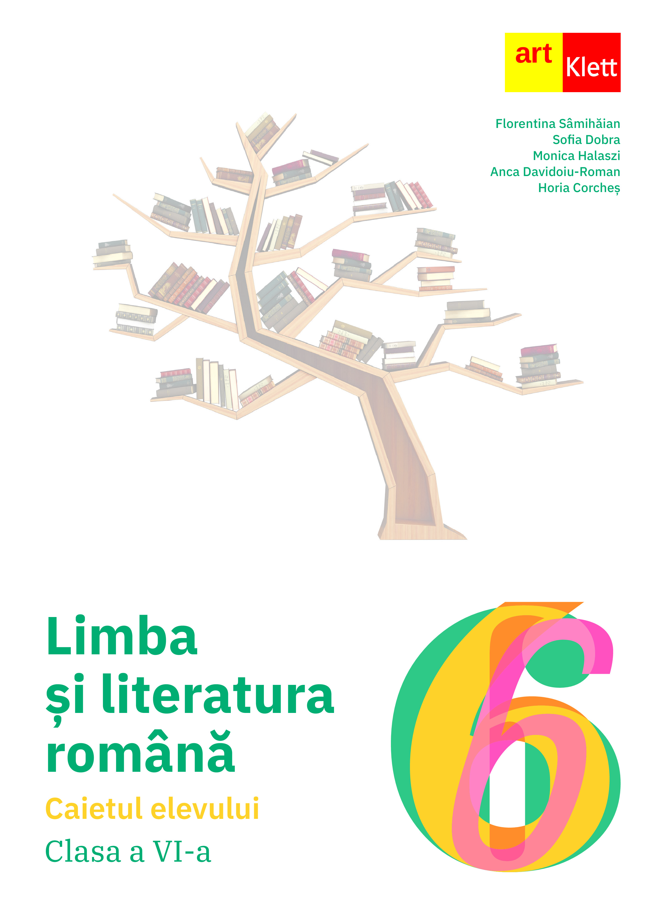 Limba si literatura romana - Caietul elevului, Clasa a VI-a