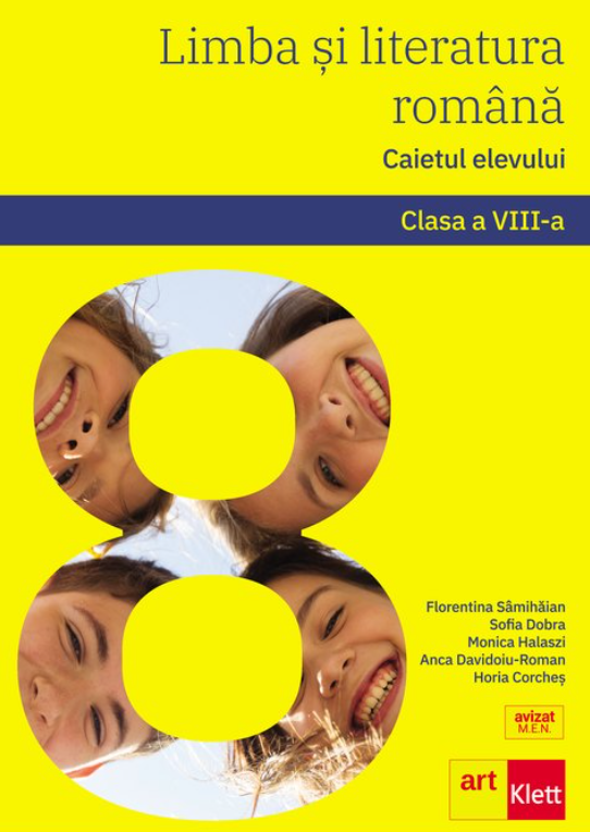 Limba si literatura romana - Caietul elevului, Clasa a VIII-a