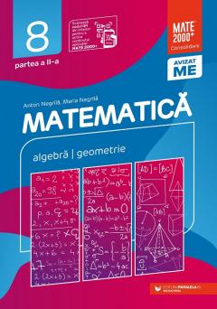 Matematica. Algebra, geometrie. Clasa a VIII-a. Partea a II-a
