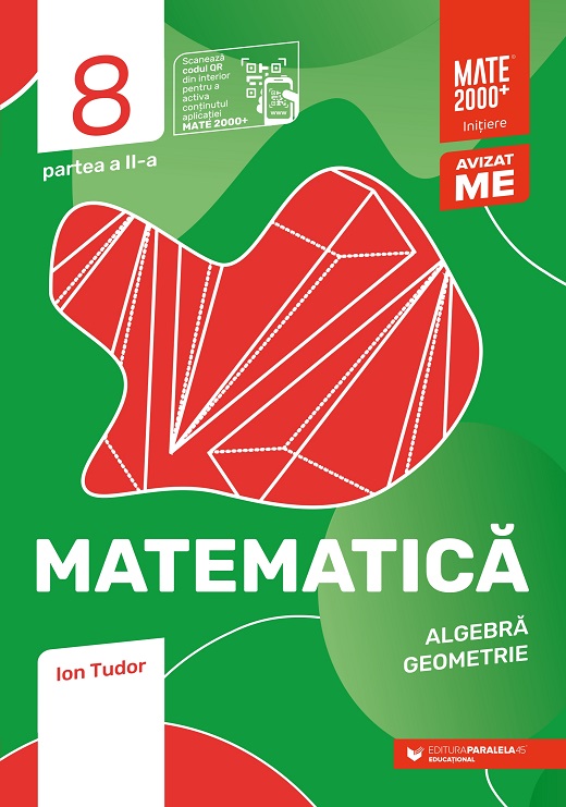 Matematica. Algebra, geometrie. Clasa a VIII-a. Partea a II-a