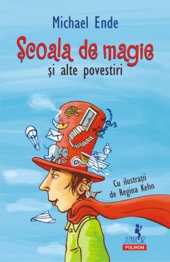 Scoala de magie si alte povestiri