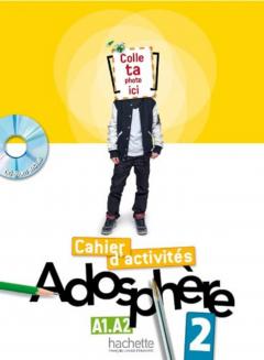 Adosphere 2 - Cahier d'activites + CD-Rom