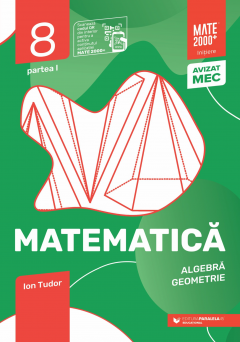 Matematica. Initiere clasa a VIII-a (Algebra, geometrie) - Partea I