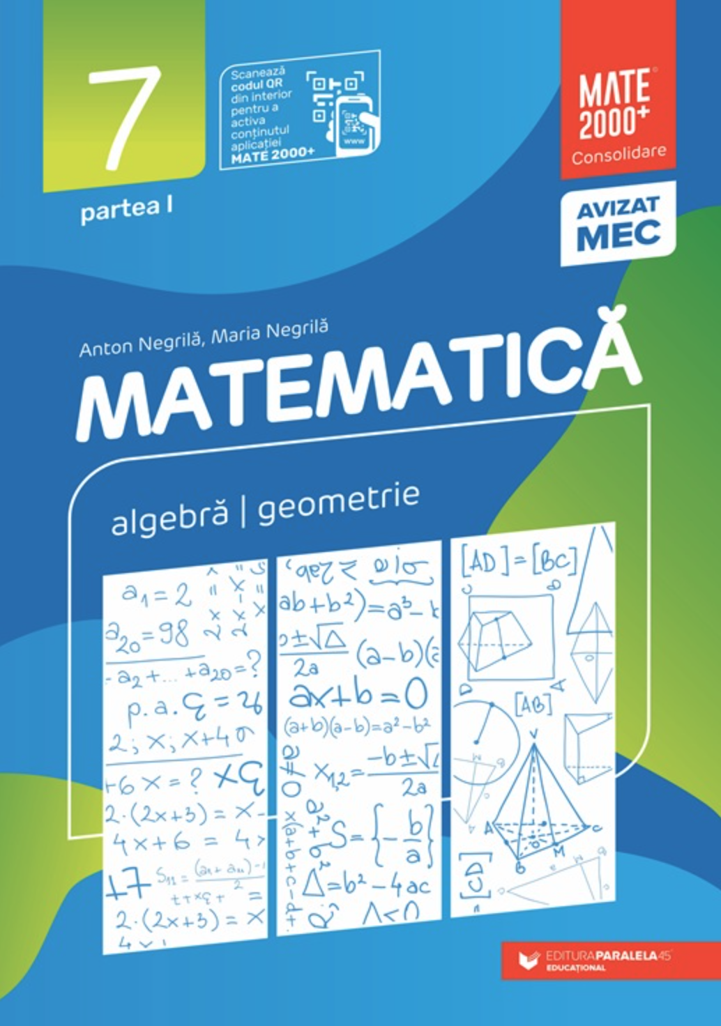 Matematica. Consolidare clasa a VII-a (Algebra, geometrie) - Partea I